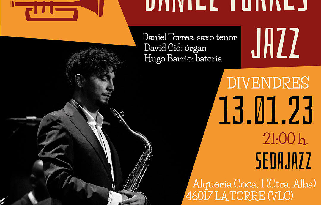 Daniel Torres organ Trío [Viernes, 13/01/23. 21:00h]