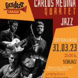 Carlos Medina Quartet [Viernes, 31/03/23. 21:00h]